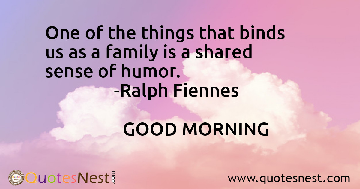 One of the things that binds us as a family is a shared sense of humor.